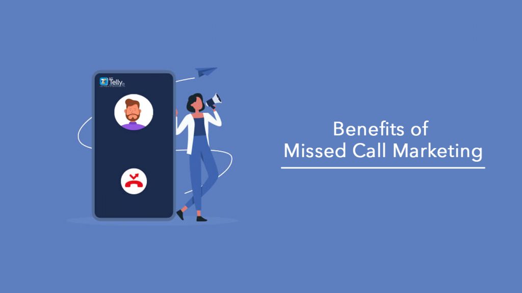 Benefits of Missed Call Marketing