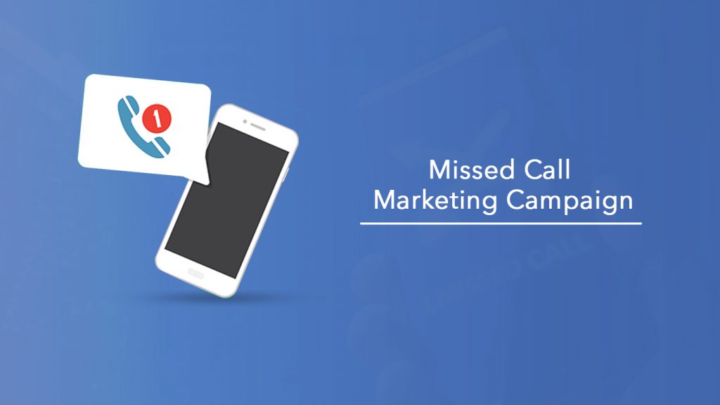 How to Run a Missed Call Marketing Campaign? A Useful Guide