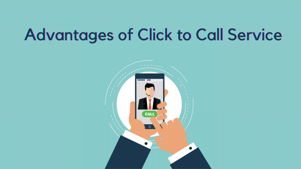 What is Click To Call Service? And It’s Top 5 Advantages - MyTelly Blog